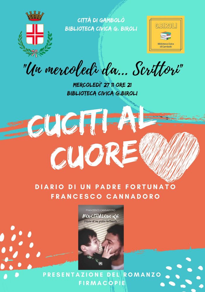 Gambolò: emozioni, paure e gioie. Il vigevanese Francesco Cannadoro presenta il libro #Cuciti al cuore