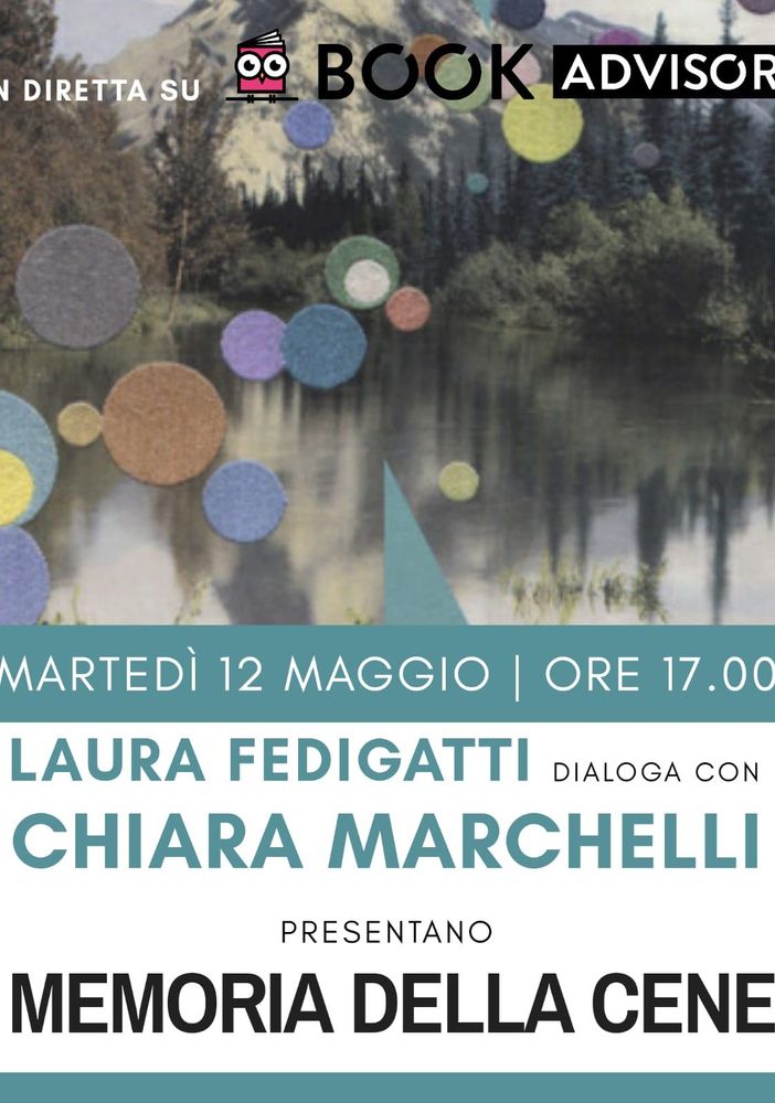 Mortara, su Book Advisor Laura Fedigatti dialoga con Chiara Marchelli: ecco il suo nuovo romanzo &quot;La memoria della cenere&quot;