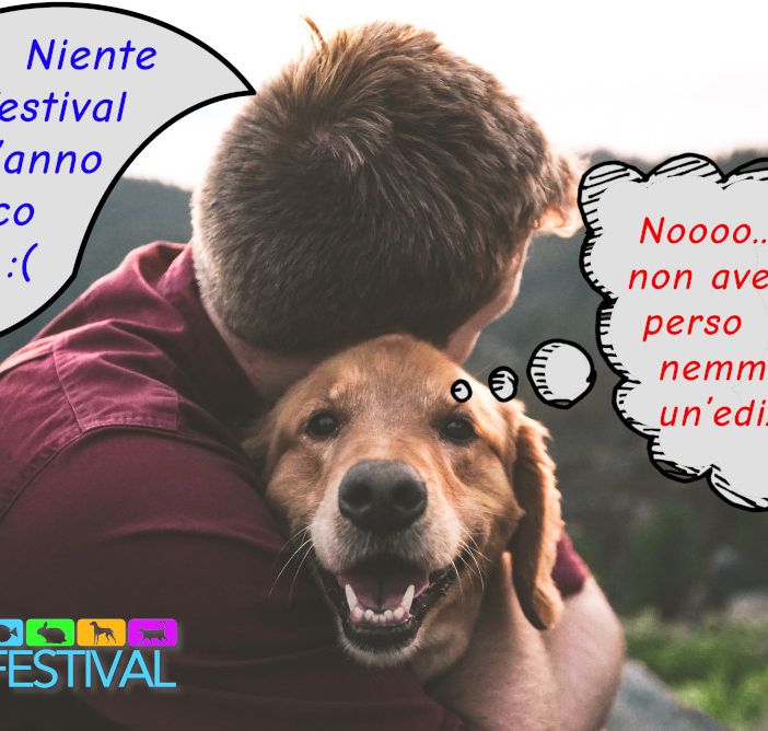 PETSFESTIVAL: appuntamento rimandato al 2021