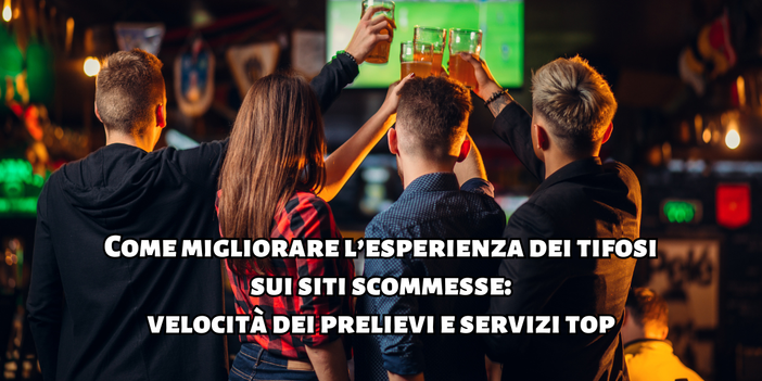 Come migliorare l’esperienza dei tifosi sui siti scommesse: velocità dei prelievi e servizi top Come migliorare l’esperienza dei tifosi sui siti scommesse: velocità dei prelievi e servizi top