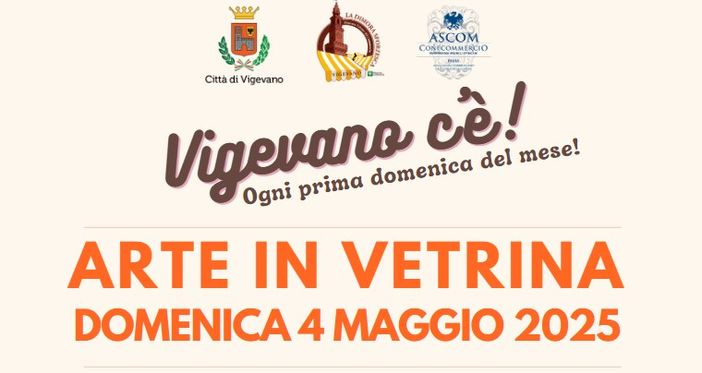 Domenica 4 maggio secondo appuntamento con "Vigevano c’è": Arte in vetrina Vigevano