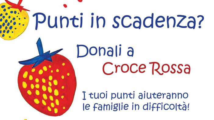 Punti in scadenza? Donali a Croce Rossa!