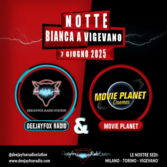 Notte Bianca a Vigevano con DeejayFox e Movie Planet Cinemas per un dj set cinematografico Notte Bianca a Vigevano con DeejayFox e Movie Planet Cinemas per un dj set cinematografico