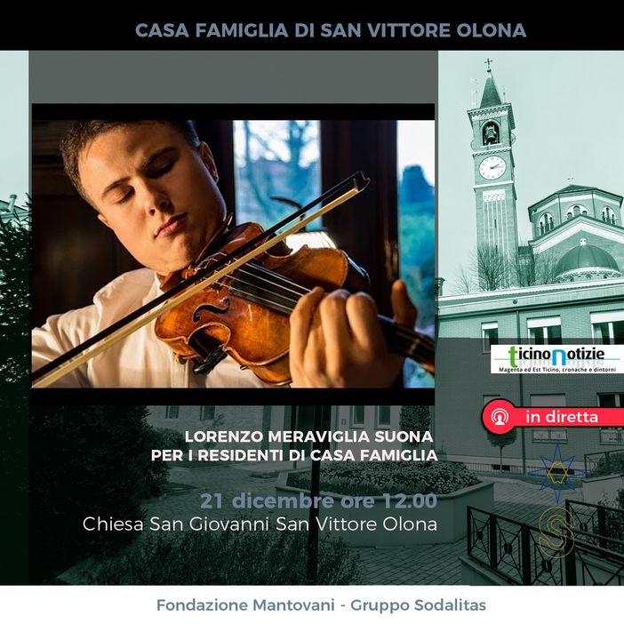 Concerto musicale San Vittore Olona fondazione Mantovani e gruppo Sodalitas oggi ore 12 con il giovane violinista Lorenzo Meraviglia Concerto musicale San Vittore Olona fondazione Mantovani e gruppo Sodalitas oggi ore 12 con il giovane violinista Lorenzo Meraviglia