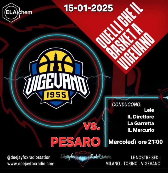 Basket serie A2, "Quelli che il basket a Vigevano" con Deejay Fox Radio Station mercoledì contro Pesaro Basket serie A2, "Quelli che il basket a Vigevano" con Deejay Fox Radio Station mercoledì contro Pesaro
