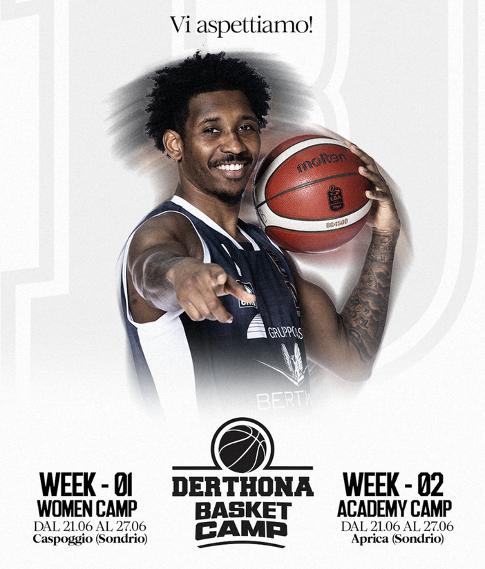 Derthona Basket Camp: l’estate 2026 del basket è in Valtellina Derthona Basket Camp: l’estate 2026 del basket è in Valtellina