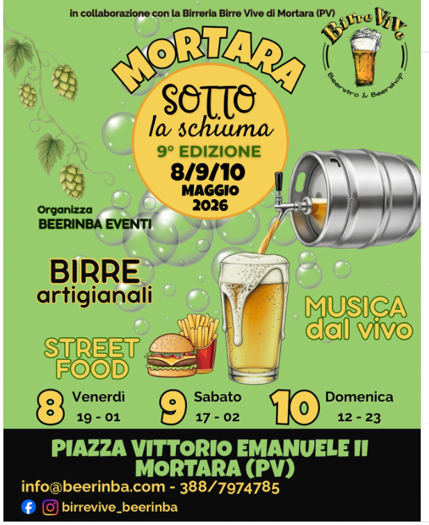 "Mortara Sotto la Schiuma" torna in città: dall’8 al 10 maggio la 9ª edizione con 50 birre alla spina, street food e musica "Mortara Sotto la Schiuma" torna in città: dall’8 al 10 maggio la 9ª edizione con 50 birre alla spina, street food e musica