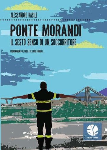 “Ponte Morandi, il sesto senso di un soccorritore” “Ponte Morandi, il sesto senso di un soccorritore”