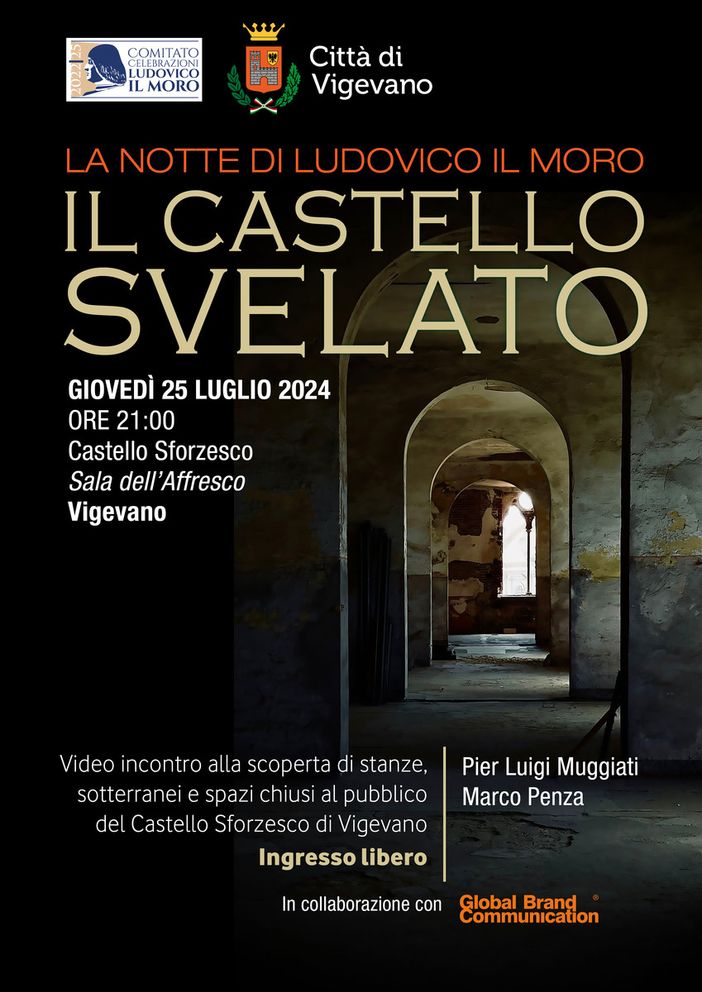 Vigevano, al Castello Sforzesco la "Notte di Ludovico il Moro" con il "video incontro "il Castello Svelato" Vigevano, al Castello Sforzesco la "Notte di Ludovico il Moro" con il "video incontro "il Castello Svelato"
