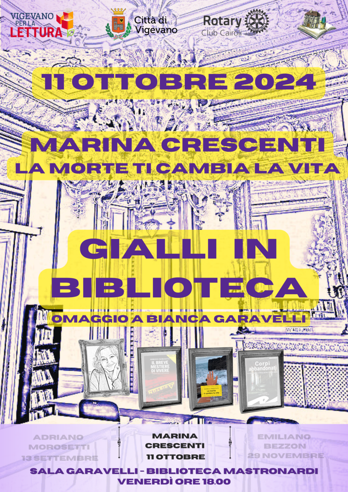 Vigevano, alla Sala Garavelli della biblioteca Mastronardi il romanzo "La morte ti cambia la vita" di Marina Crescenti Vigevano, alla Sala Garavelli della biblioteca Mastronardi il romanzo "La morte ti cambia la vita" di Marina Crescenti