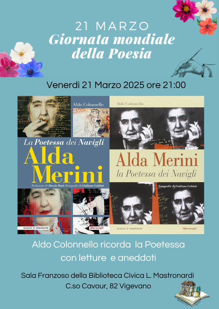 Vigevano, "La Poetessa dei Navigli Alda Merini". Presentazione del libro di Aldo Colonnello Vigevano, "La Poetessa dei Navigli Alda Merini". Presentazione del libro di Aldo Colonnello