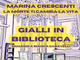 Vigevano, alla Sala Garavelli della biblioteca Mastronardi il romanzo &quot;La morte ti cambia la vita&quot; di Marina Crescenti