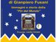 Valle: alla biblioteca comunale &quot;Viaggio in Patagonia&quot; di Gianpiero Fusani