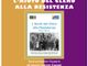 Valle: alla biblioteca &quot;Marucchi&quot; la presentazione del libro &quot;L'aiuto del Clero alla Resistenza&quot;