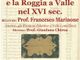 “Le rivolte contadine e la Roggia a Valle nel XVI secolo&quot;, alla biblioteca Marucchi