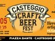 Casteggio, prima edizione del &quot;Craft Beer Fest&quot;