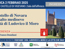 Vigevano, nella sala dell'Affresco: "Il castello di Novara dall’alto Medioevo alla caduta di Ludovico il Moro"