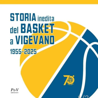 Esce “Storia inedita del basket a Vigevano 1955-2025” di Ermanno Boccalari