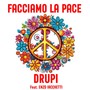 Musica, Drupi ed Enzo Iacchetti lanciano un inno alla pace: &quot;Facciamo la pace&quot;