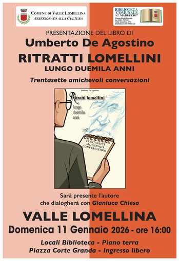 "Ritratti lomellini lungo duemila anni". Trentasette amichevoli conversazioni di Umberto De Agostino