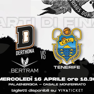 Basket, Champions League, scatta la vendita dei biglietti per Gara-2 casalinga dei quarti di finale della Bertram Dethona contro Tenerife