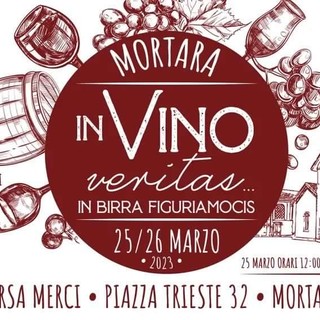 Sabato 25 e domenica 26 marzo a Mortara la prima edizione di “In Vino Veritas”