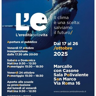 “L’Eredità della Vita”, una mostra sui cambiamenti climatici a Marcallo con Casone (MI)