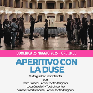 Vigevano: &quot;Aperitivo con la Duse. Ritorna la visita teatralizzata al Teatro Cagnoni&quot;