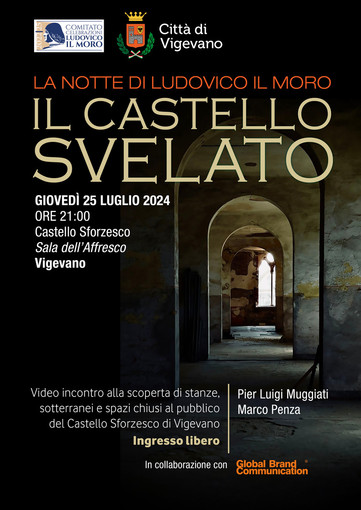 Vigevano, al Castello Sforzesco la "Notte di Ludovico il Moro" con il "video incontro "il Castello Svelato"