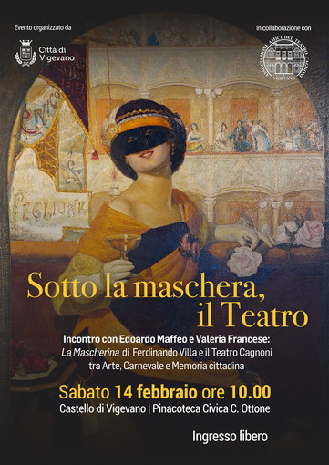 Vigevano, “Sotto la maschera, il teatro”. Un incontro su La Mascherina di Ferdinando Villa tra arte, Carnevale e memoria cittadina