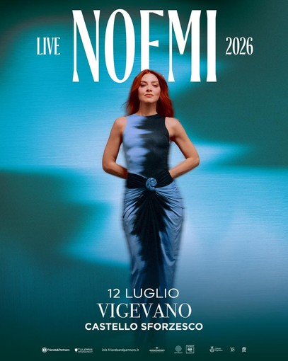 Vigevano in Castello 2026, in calendario arriva il tour di Noemi Vigevano in Castello 2026, in calendario arriva il tour di Noemi
