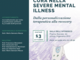 Severe Mental Illness: modelli integrati di cura, dalla personalizzazione terapeutica alla recovery Severe Mental Illness: modelli integrati di cura, dalla personalizzazione terapeutica alla recovery