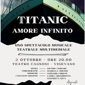&quot;Titanic, Un Amore Infinito&quot; uno spettacolo teatrale musicale multimediale al teatro Cagnoni di Vigevano