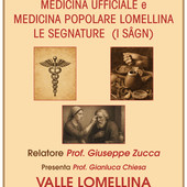 Valle, incontro culturale. Medicina ufficiale e Medicina popolare Lomellina Le segnature (i sâgn) Valle, incontro culturale. Medicina ufficiale e Medicina popolare Lomellina Le segnature (i sâgn)