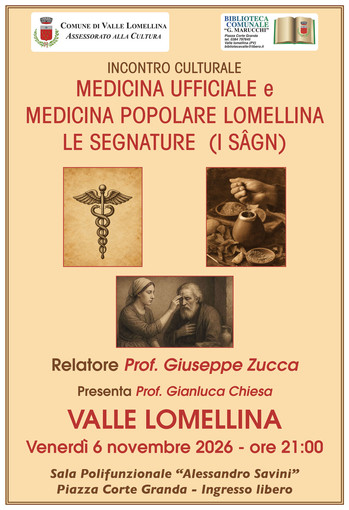 Valle, incontro culturale. Medicina ufficiale e Medicina popolare Lomellina Le segnature (i sâgn)