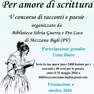 Mezzana Bigli, 5° concorso di racconti e poesie: "Per amore di scrittura"