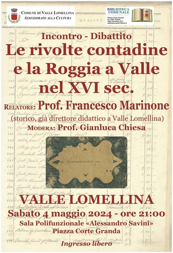 “Le rivolte contadine e la Roggia a Valle nel XVI secolo&quot;, alla biblioteca Marucchi