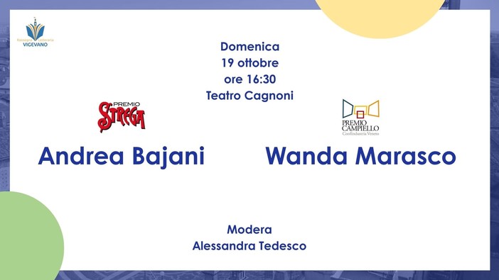 Premio Campiello e premio Strega: alla rassegna letteraria &quot;Città di Vigevano&quot;, in dialogo i due vincitori