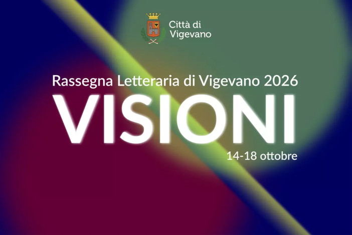 Presentato il programma completo della XXVRassegna Letteraria di Vigevano: "Visioni" Presentato il programma completo della XXVRassegna Letteraria di Vigevano: "Visioni"