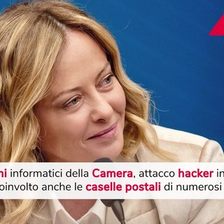 Attacco hacker nelle caselle mail della Camera, anche della premier Meloni