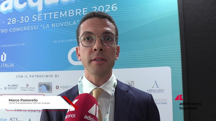 Pastorello (Acea): "Gap idridoc mondiale pari a 6.500 miliardi di euro"