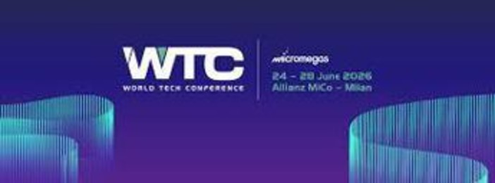'World Tech Conference', dal 24 al 27 giugno Milano capitale tecnologie prossimo decennio