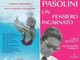 Da 'L'amore inevitabile' a 'Pasolini, un pensiero incarnato': le novità in libreria