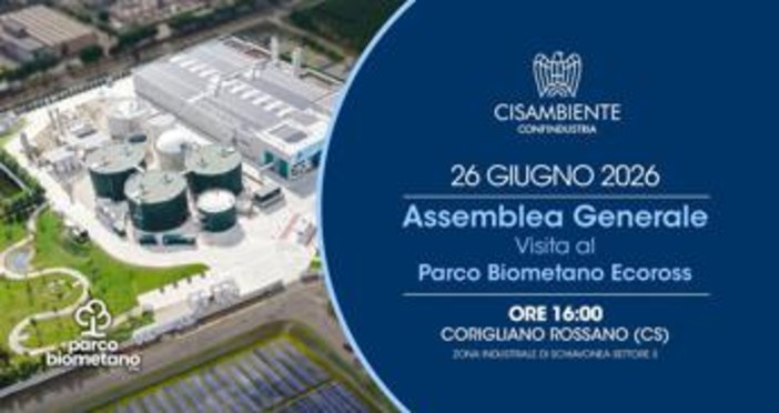 Assemblea Generale Cisambiente Confindustria 2026 al Parco Biometano Ecoross